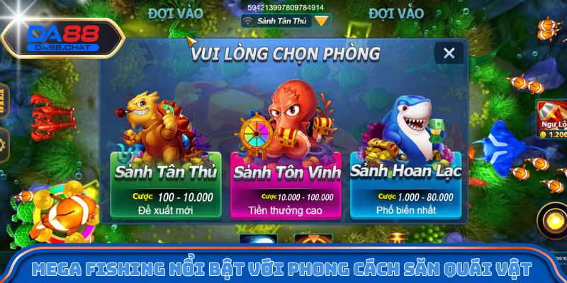 Mega Fishing nổi bật với phong cách săn quái vật