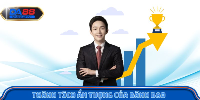 Thành tích ấn tượng của Bánh Bao