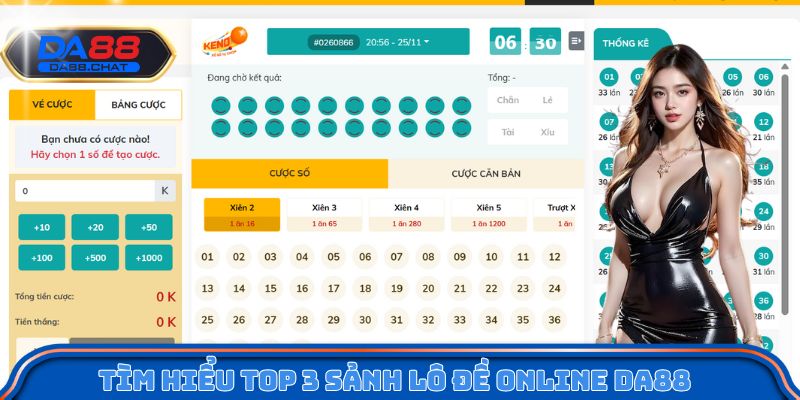 Tìm hiểu top 3 sảnh lô đề online Da88