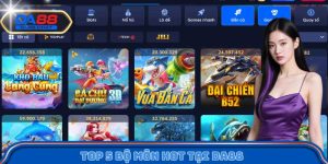 Top 5 bộ môn hot tại DA88